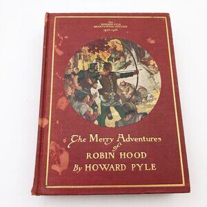 The Merry Adventures of Robin Hood Howard Pyle Brandywine Edition 1935